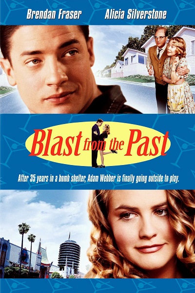 Blast from the Past / Взрыв из Прошлого  (1999)