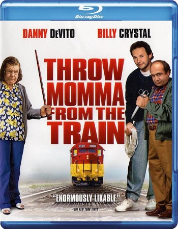 Throw Momma from the Train / Сбрось Маму с Поезда  (1987)