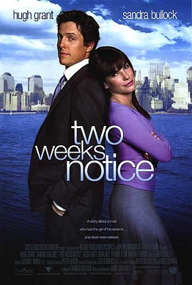 Two Weeks Notice / Любовь с Уведомлением  (2002)