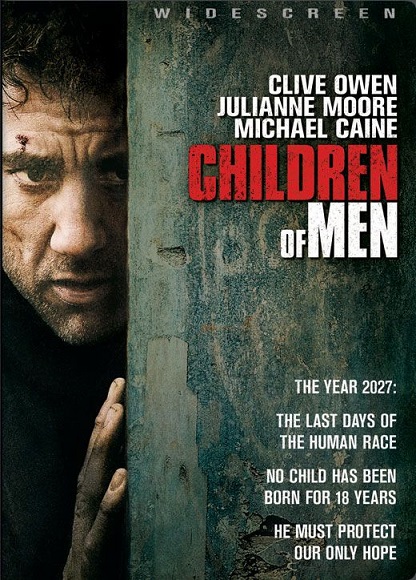 Children of Men / Дитя человеческое (2006)