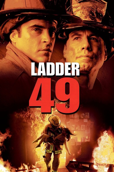 Ladder 49  /  Команда 49: Огненная лестница  (2004)
