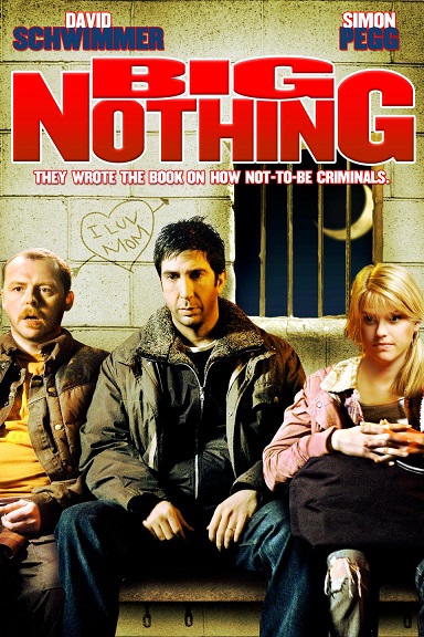 Big Nothing / Полный облом  (2006)