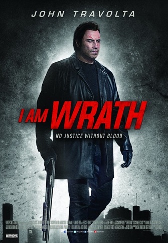 I Am Wrath / Я есть гнев  (2016)