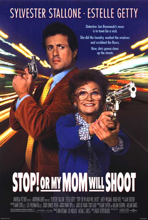 Stop! Or My Mom Will Shoot / Стой! Или моя мама будет стрелять (1992)