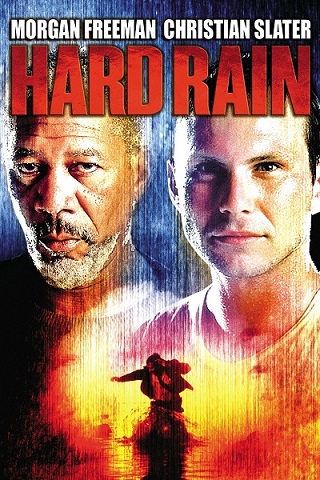 Hard Rain / Ливень (1998)