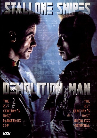 Demolition Man / Разрушитель (1993)