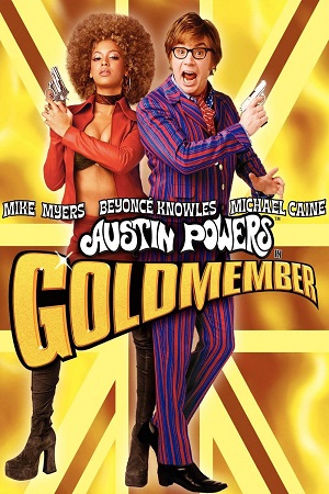 Austin Powers in Goldmember / Остин Пауэрс: Голдмембер (2002)