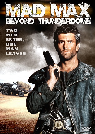 Mad Max Beyond Thunderdome / Безумный Макс 3: Под Куполом грома (1985)