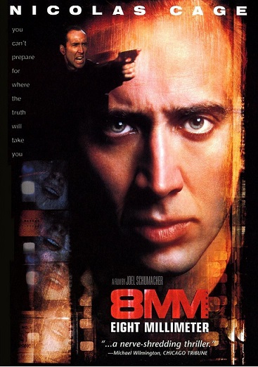 8MM /  Восемь миллиметров (1999)