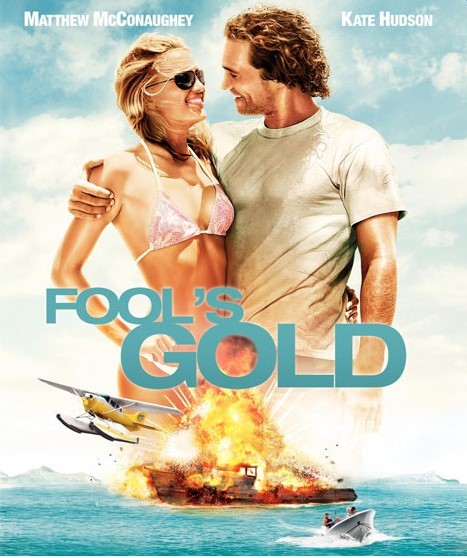 Fool's Gold / Золото дураков (2008)