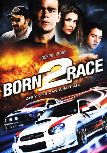 Born to Race / Прирождённый гонщик (2011)