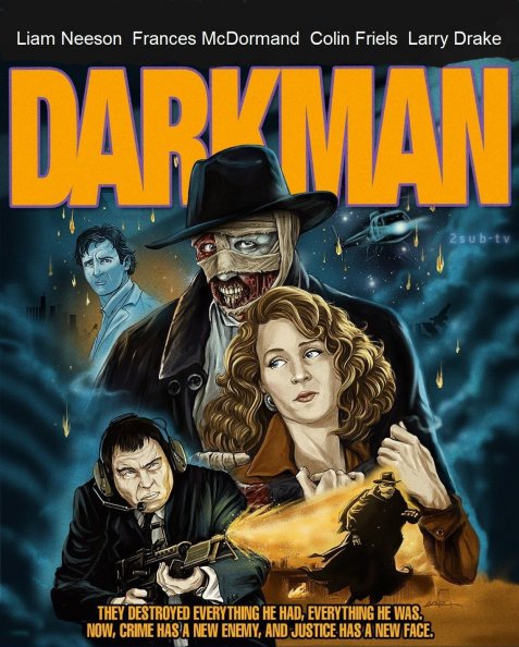 Darkman / Чeловек тьмы (1990)