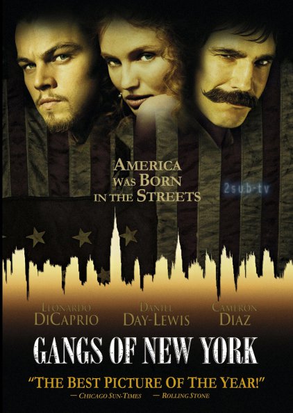 Gangs of New York / Банды Нью-Йорка (2002)