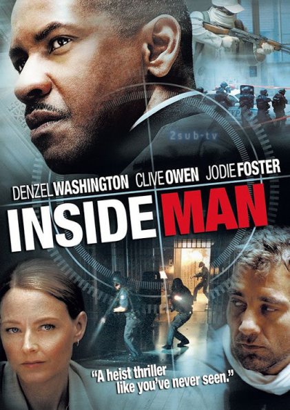 Inside Man / Не пойман - не вор (2006)