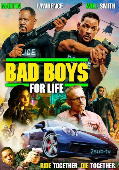 Bad Boys for Life / Плохие парни навсегда (2020)
