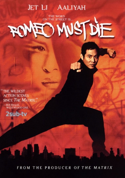 Romeo Must Die / Ромео должен умереть (2000)