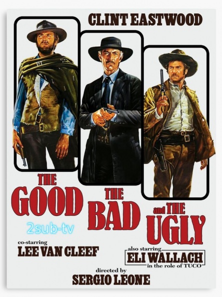 The Good, the Bad and the Ugly / Хороший, плохой, злой (1966)