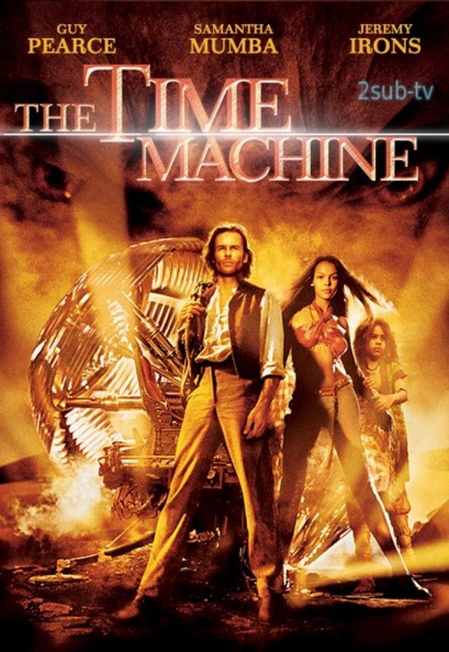 The Time Machine / Машина времени (2002)