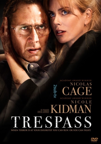 Trespass / Что скрывает ложь (2011)