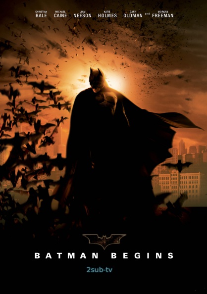 Batman Begins / Бэтмен: Начало (2005)