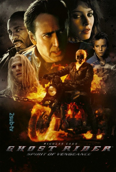 Ghost Rider 2: Spirit of Vengeance / Призрачный гонщик 2 (2011)