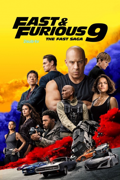 F9 (Fast & Furious) The Fast Saga / Форсаж 9 (2021)