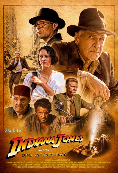 Indiana Jones (5) and the Dial of Destiny / Индиана Джонс (5) и колесо судьбы (2023)