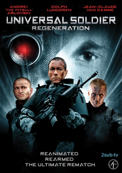 Universal Soldier 3: Regeneration / Универсальный солдат 3: Возрождение (2009)