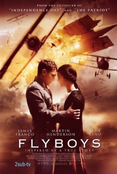 Flyboys / Эскадрилья Лафайет (2006)