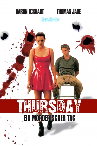Ein mörderischer Tag (Thursday) / Кровавый четверг (1998)