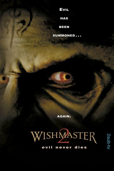 Wishmaster 2: Evil Never Dies / Исполнитель желаний 2 (1999)