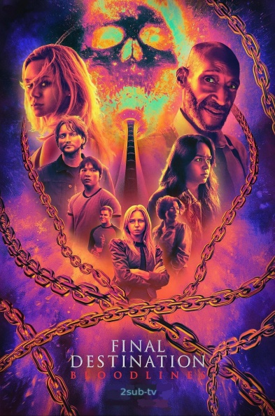 Final Destination: Bloodlines / Пункт назначения: Узы крови (2025)